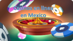 casinos en mexico